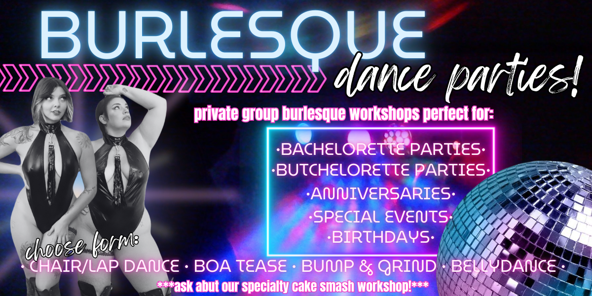 Private Burlesque Dance Party