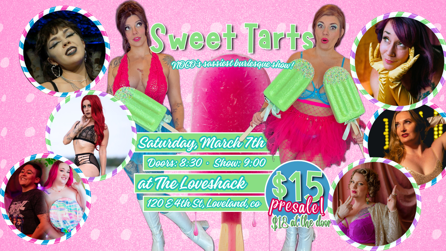 Sweet Tarts-NoCo's Sassiest Burlesque Show