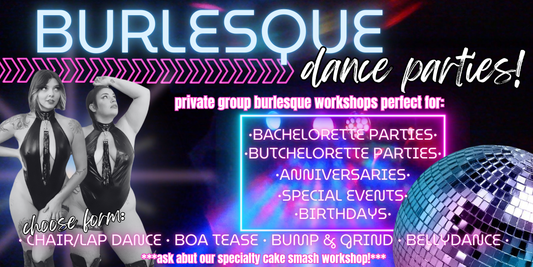 Private Burlesque Dance Party